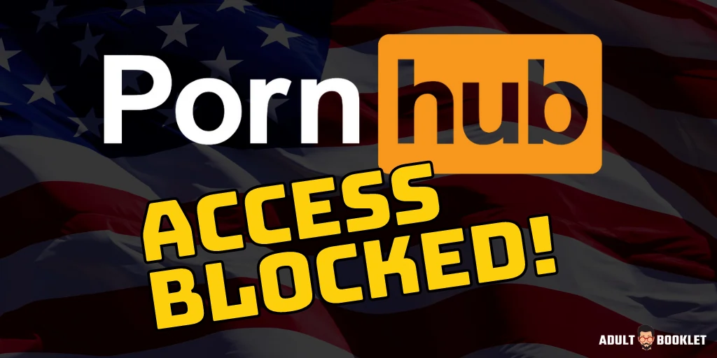 Pornhub Blocks Access in multiple US States