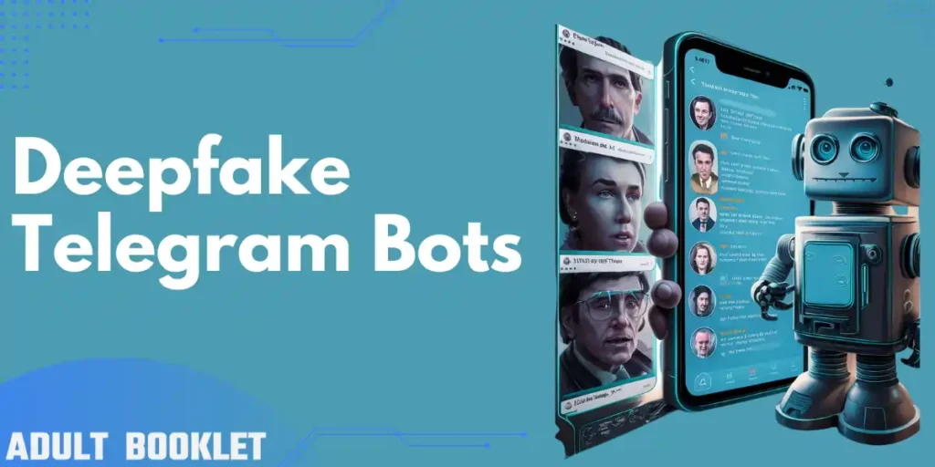 Deepfake Telegram Bots