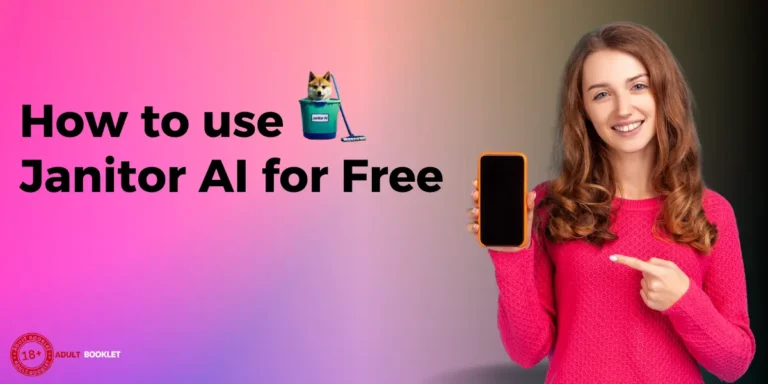 How to Use Janitor AI for Free? 2024 Step-by-Step Guide