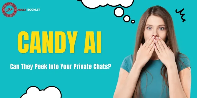 Is Candy AI Reading Your Chats? Here’s What You Need to Know