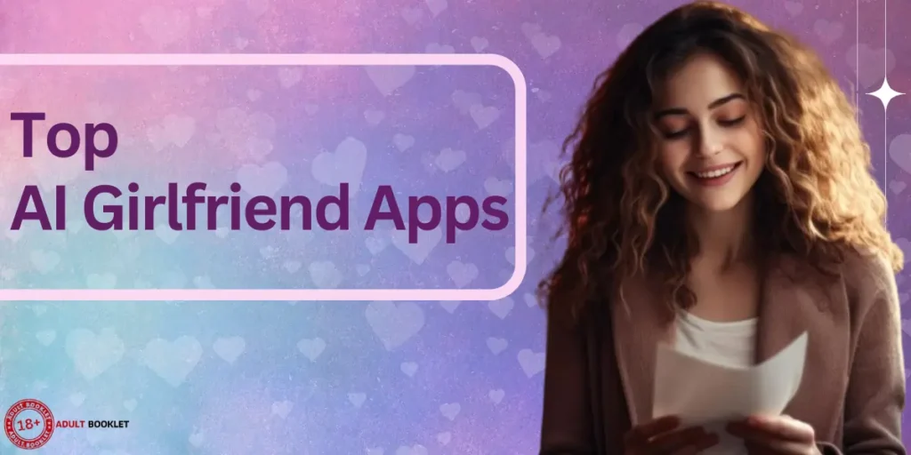 Top AI Girlfriend Apps