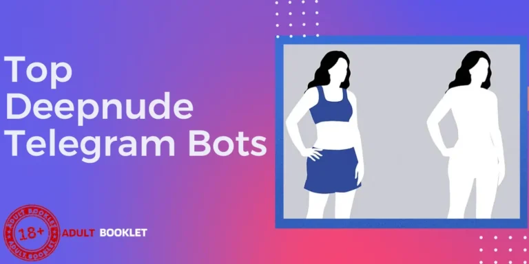 9 Best Deepnude Telegram Bots for NSFW Images 2024 🥵