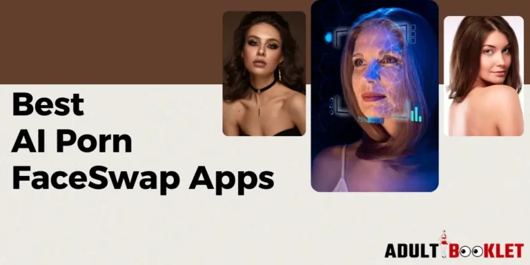 10 Best AI Porn FaceSwap Apps 2024: Get Freaky with AI 😈
