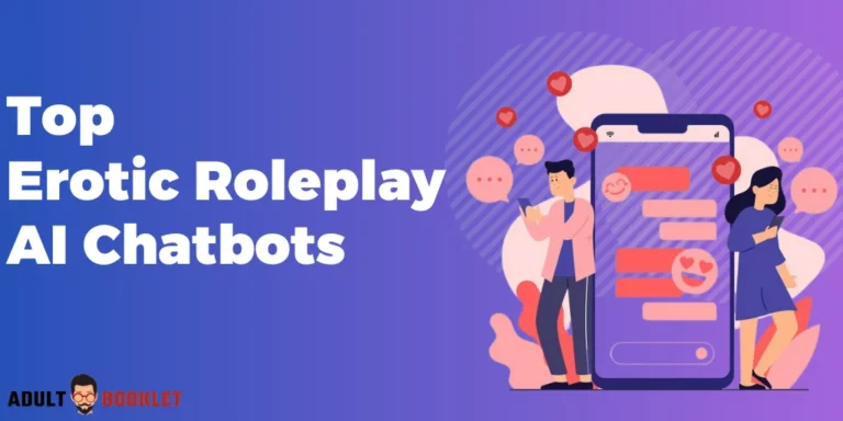 Top Erotic Roleplay AI Chatbots