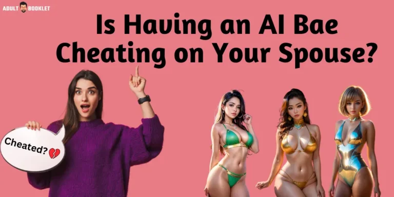 Having an AI Bae Cheating on Your Spouse