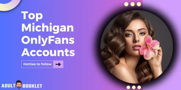 Top Michigan OnlyFans Accounts